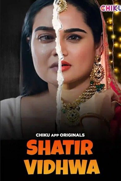 Shatir Vidhwa (2023) Chikuapp Hindi Short Film Full Movie